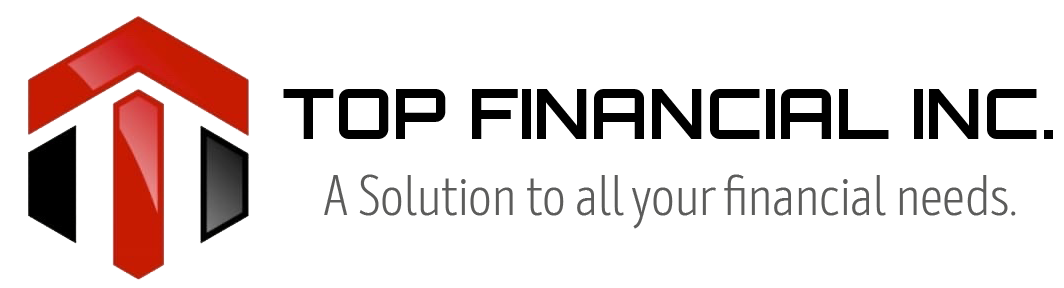 Top Financial Inc. — A Solution to all your financial needs.